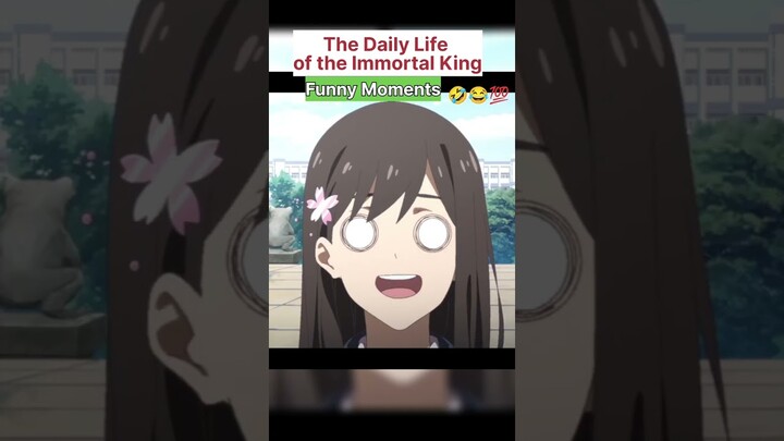 Daily Life of the Immortal King in 🤣Funny Moment #edit #anime #funny #shorts #viral #trending