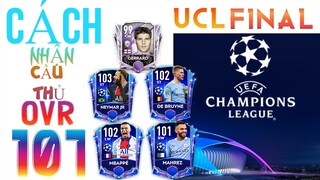 FIFA MOBILE - CÁCH CHƠI TỐT NHẤT ĐỂ NHẬN CẦU THỦ OVR 101 SỰ KIỆN UCL FINAL