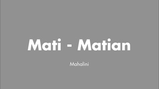 Mahalini - Mati Matian (Lirik)