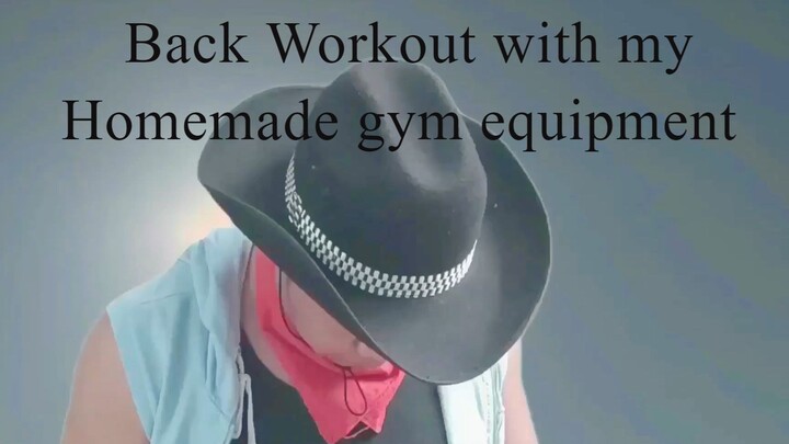 Back Workout ( Homemade Gym Equipment )