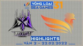 Highlights SE vs LX [Ván 2][Vòng Loại Seagame31 - Vòng 2][22.02.2022]