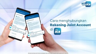 Tutorial Menghubungkan Rekening Joint Account di myBCA