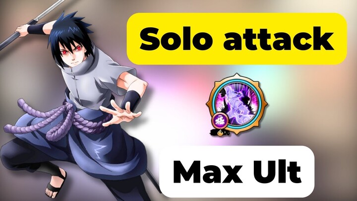Sasuke Uchiha ( EMS ) 8⭐ rekit Max Ult - solo attack mission showcase - NxB