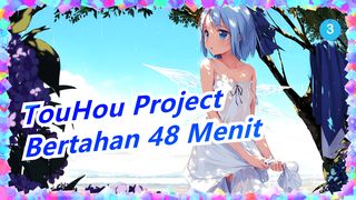 [TouHou Project] Kamu Kuat Jika Bisa Bertahan 48 Menit_3