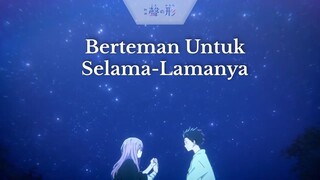 Koe no Katachi || Berteman Untuk Selama-Lamanya