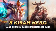 5 KISAH HERO YANG BERASAL DARI MITOLOGI KUNO - MOBILE LEGEND