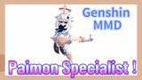 [Genshin MMD] Paimon Specialist！