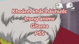 Khoảng khắc hài hước trong anime Gintama P57| #anime #animefunny #gintama