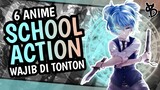 6 Rekomendasi Anime School Action Terbaik