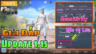 Tổng Hợp Giải Đáp Update 1.15 PUBG Mobile China | Bố Cục Độ Nhạy Mới, Thanh Loa VS Míc Gộp Làm 1.