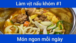 Làm vịt nấu khóm p1