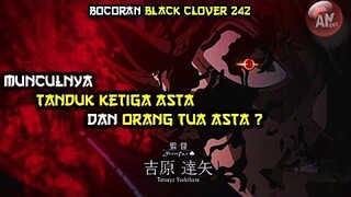 Munculnya TANDUK KE 3 ASTA dan ORANG TUA ASTA ?| Bocoran Black Clover 242