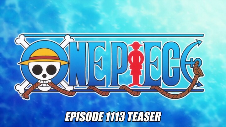 ONE PIECE episode 1113 Teaser "Run, Koby! A Desperate Escape Strategy!"