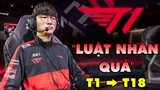 T1 FAKER LẬP SIÊU KỶ LỤC T18: KHÔNG CHỈ TÀI NĂNG ĐÓ CÒN LÀ “LUẬT NHÂN QUẢ”