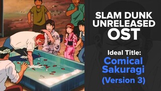 Slam Dunk Unreleased OST - Comical Sakuragi (Version 3)