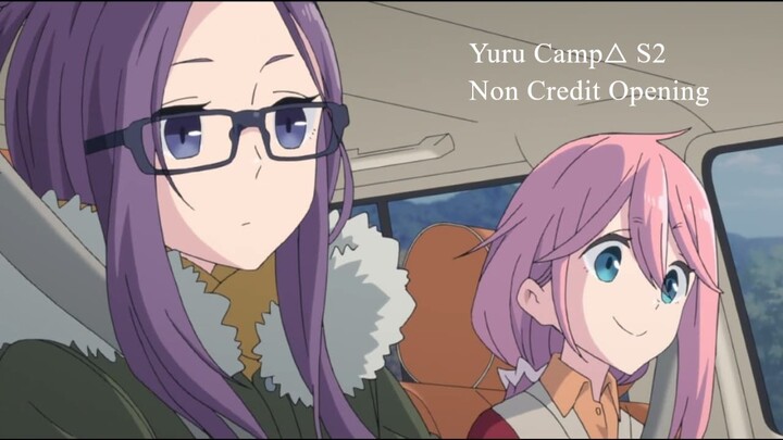 Yuru Camp△ Season 2 Non Credit Opening Bluray Extra Content