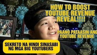 Ganito pala dapat Gawin para tumaas agad ang Revenue natin SA YouTube (how to boost YouTube revenue