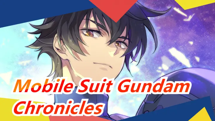 [Mobile Suit Gundam] Chronicles