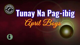 Tunay Na Pag-ibig (Karaoke) - April Boys