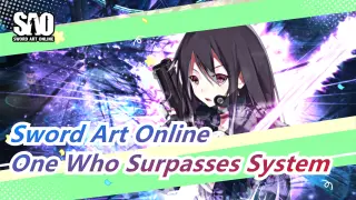 [Sword Art Online MAD / Ordinal Scale] One Who Can Even Surpass System!