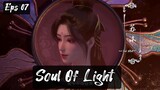 Soul Of Light Eps 07 Sub Indo