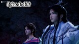 EP100 | 100.000 Years Of Refining Qi - 1080p HD Sub Indo
