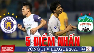 5 ĐIỂM NHẤN VÒNG 11 V-LEAGUE 2021: Hoàng Anh Gia Lai áp sát ngôi vô địch. Thất vọng Hà Nội FC