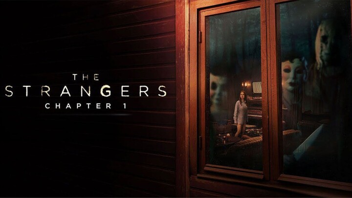 The_Strangers_Chapter_0ne_fullmovie