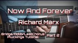 Now And Forever - Richard Marx Guitar Chords (Pluckings Tutorial)(Part 2)