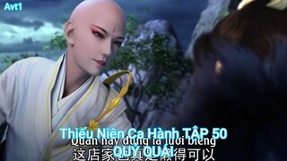 Thiếu Niên Ca Hành TẬP 50-QUỶ QUÁI