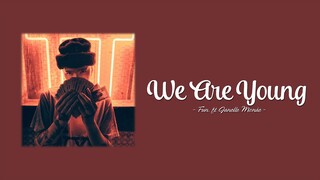 [Vietsub+Lyrics] We Are Young - Fun ft. Janelle Monáe