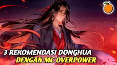 3 Anime China Dimana Tokoh Utama Memiliki Kekuatan Overpower‼️