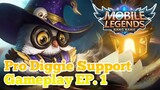 PRO DIGGIE Support Gameplay EP. 1 | MLBB