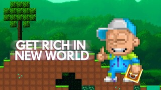 GET RICH IN NEW WORLD | Pixel Worlds