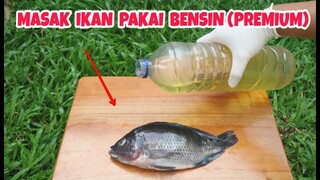 NGERI!! MASAK IKAN PAKAI BENSIN.. Ikannya malah jadi gini (leb*h lem**t) #experiment