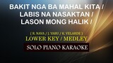 BAKIT NGA BA MAHAL KITA / LABIS NA NASAKTAN / LASON MONG HALIK / ( R. NAVA / J. YABU / K. VELARDE )