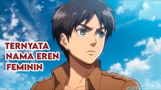 Nama Eren ternyata feminin