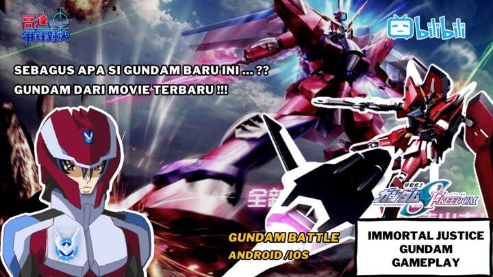 Movie nya Baru Keluar Tapi ... 🔥🔥 | Immortal Justice Gundam Gameplay | Gundam Battle CN