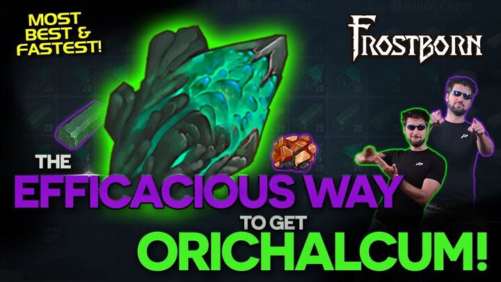 The Efficacious Way to get Orichalcum Ore in Frostborn - JCF