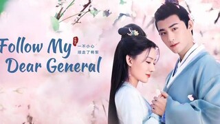 Follow my Dear General Episode 3 English subtitles