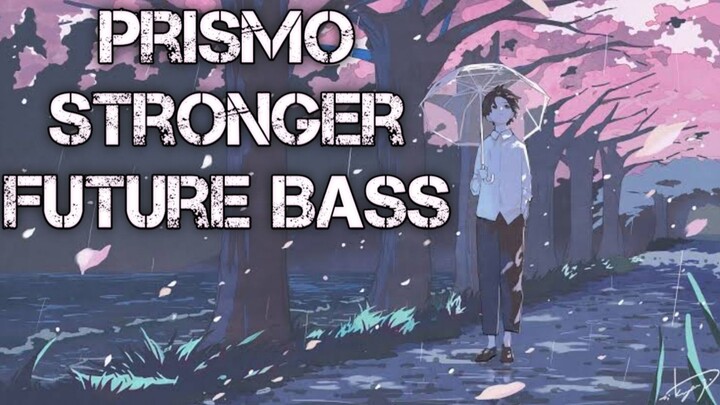 Prismo - Stronger | Future Bass |_[TZ MUSIC WORLD_Release]