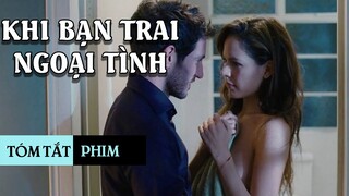 Để bắt quả tang bạn trai ngoại tình, cô gái phải làm gì | Tóm tắt Phim | Người Giấu Mặt