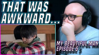 That was so Awkward... 😬 | My Beautiful Man (美しい彼) Episode 5 Reaction