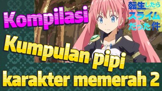 [Slime]Kompilasi | Kumpulan pipi karakter memerah 2