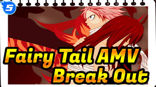 [Fairy Tail AMV] Break Out!_5
