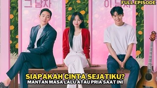 Kembalinya Cinta yang Pernah Hilang - Alur Cerita Soundtrack #2 Full Episode