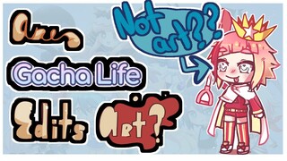 Are Gacha Life Edits Art? (With a bit of r/gachalifecringe)