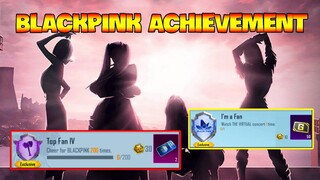 New Top Fan, I'm a Fan Achievement In Pubg Mobile | BlackPink x Pubg Mobile | Xuyen Do