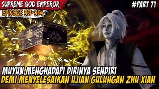 MUYUN MENJALANI UJIAN SULIT DEMI PIL SUCI SUPER LANGKA - Alur Cerita Supreme God Emperor Part 71