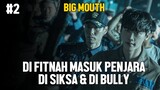 PENGACARA BODOH DI FITNAH MASUK PENJARA - ALUR CERITA FILM BIG MOUTH #2